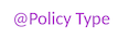 policy-type-before